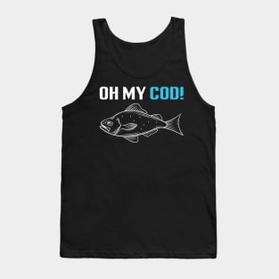 Oh My Cod - Funny Fishing Tank Top